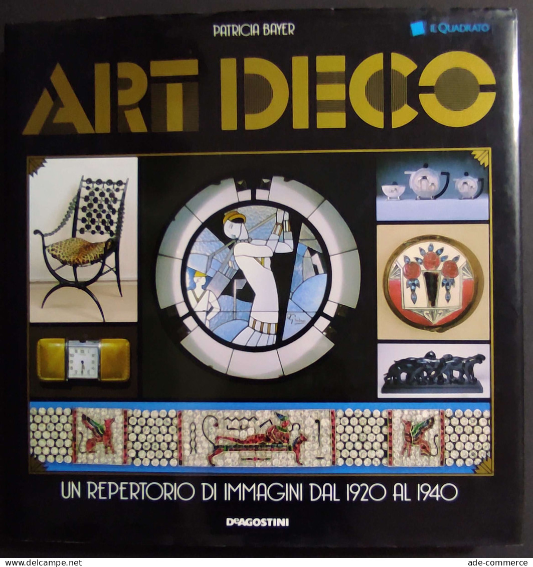 Art Deco - Repertorio Immagini 1920-1940 - P. Bayer - Ed. De Agostini - 1990 - Kunst, Antiquitäten