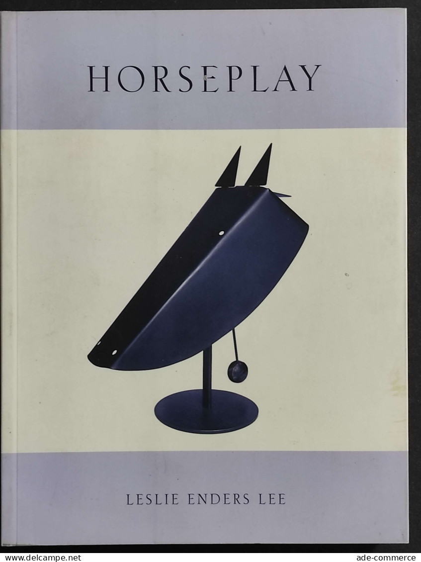 Horseplay - Leslie Enders Lee - Ed. Fethra Press - 2000 - Arte, Antigüedades