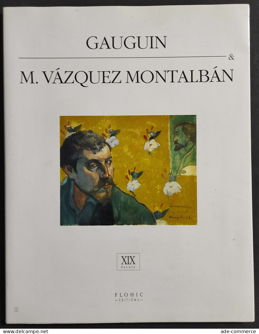 Gauguin &  M. Vazquez Montalban - H. Lyria - Ed. Flohic - 1991 - Kunst, Antiek