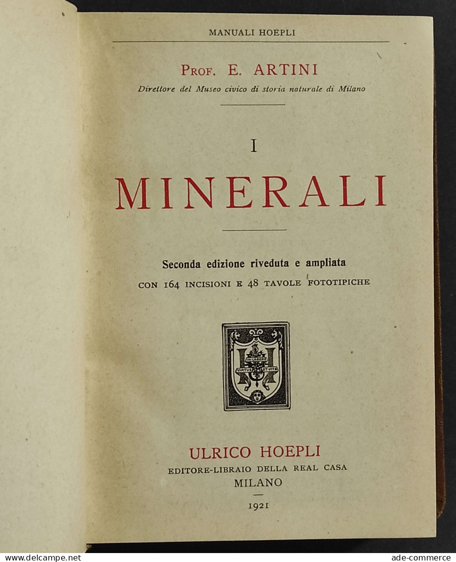 I Minerali - E. Artini - Ed. Hoepli - 1921 - Manuels Pour Collectionneurs