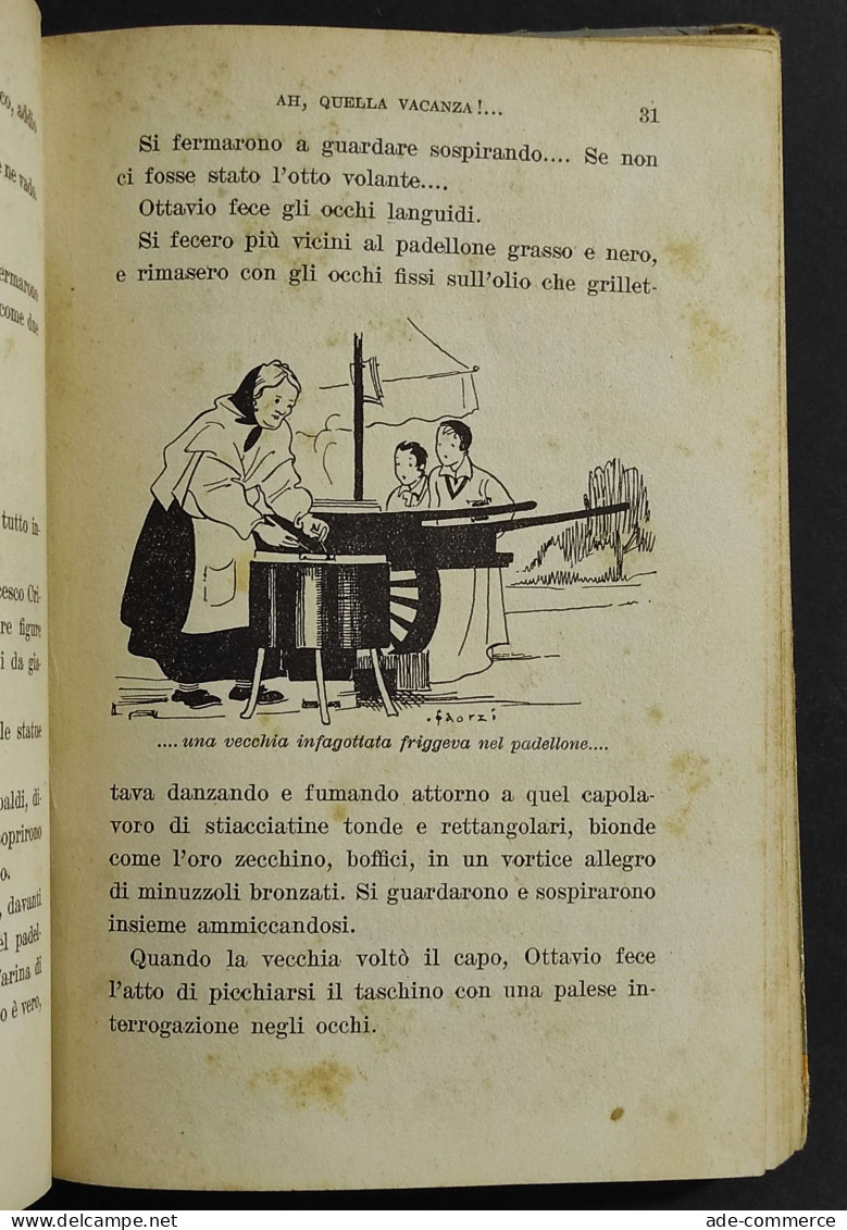 Ah, Quella Vacanza!... - V. Pucci - Ed. Salani - 1938 - Enfants