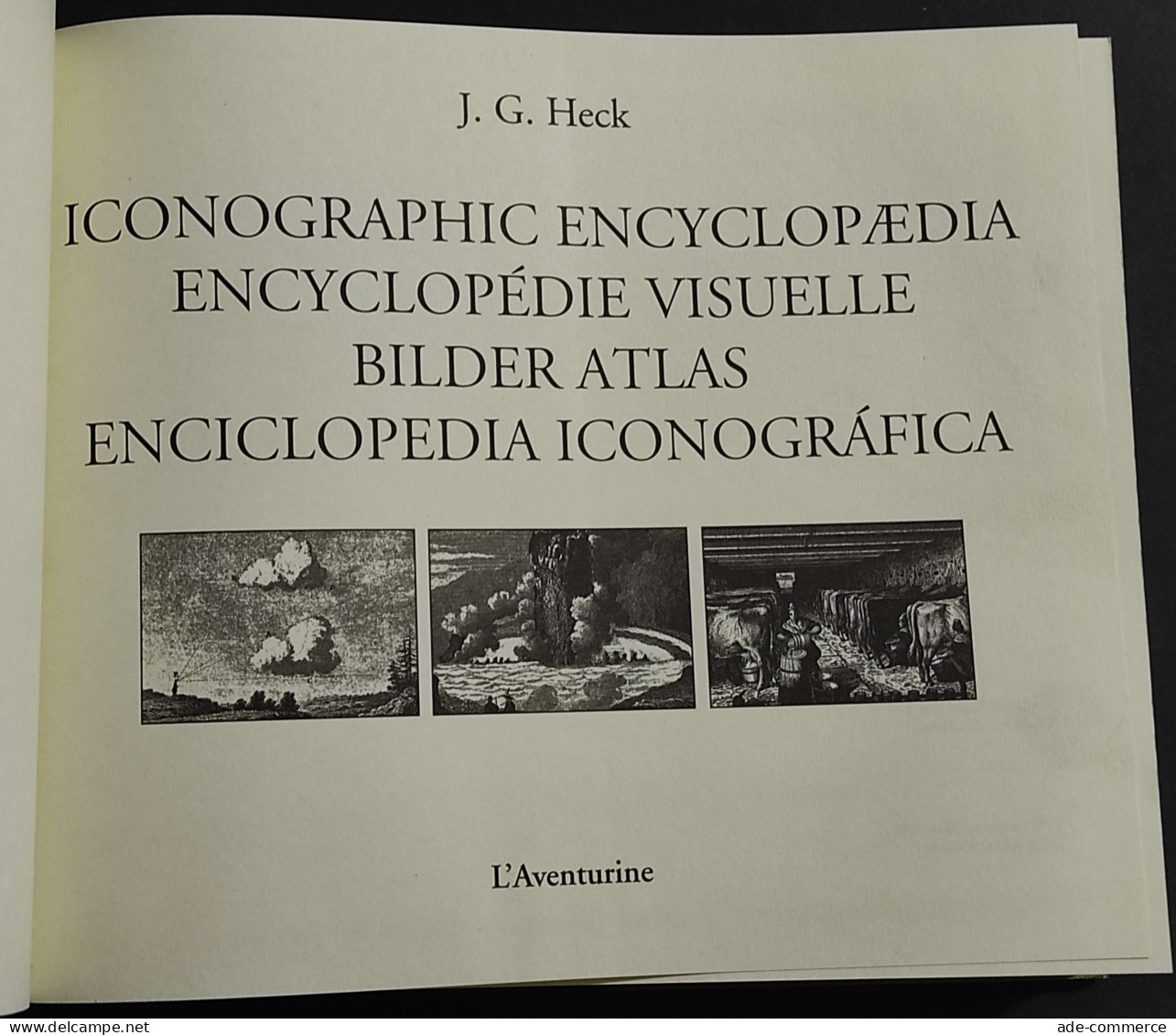 Enciclopedia Iconografica - J. G. Heck - Ed. L'Aventurine - 2001 - Arts, Antiquity