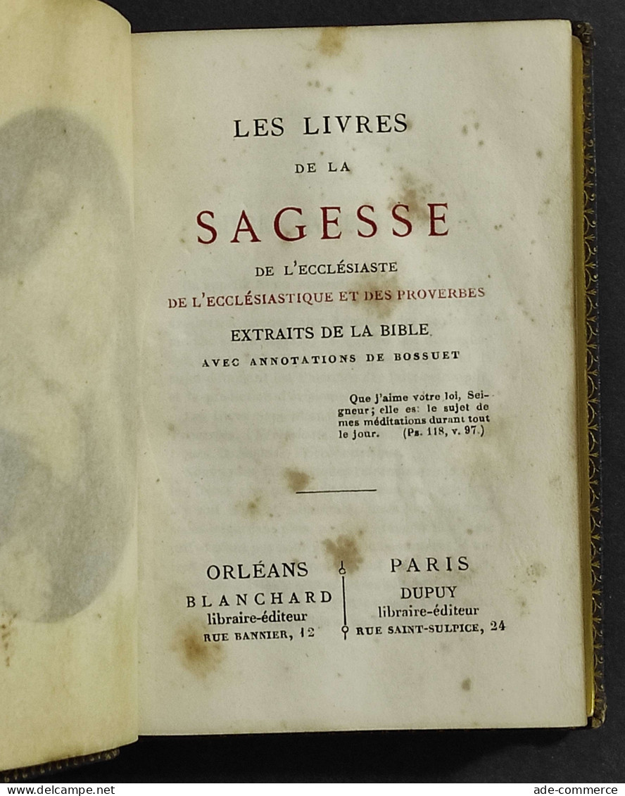 Les Livres De La Sagesse - Extraicts De La Bible - Ed. Dupuy - Religione