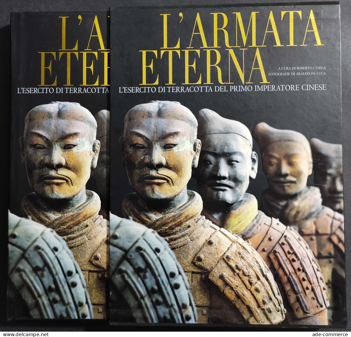 L'Armata Eterna - Esercito Terracotta Primo Imperatore Cinese -  Ed. White Star - 2005 - Kunst, Antiek