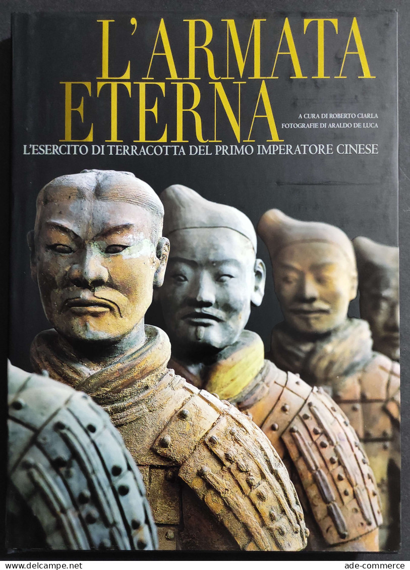 L'Armata Eterna - Esercito Terracotta Primo Imperatore Cinese -  Ed. White Star - 2005 - Arte, Antigüedades