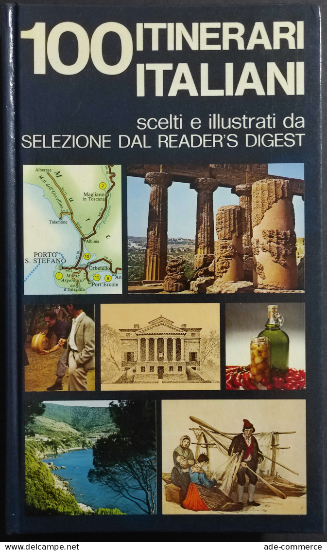 100 Itinerari Italiani Scelti E Illustrati Dal Reader's Digest - 1983 - Toursim & Travels