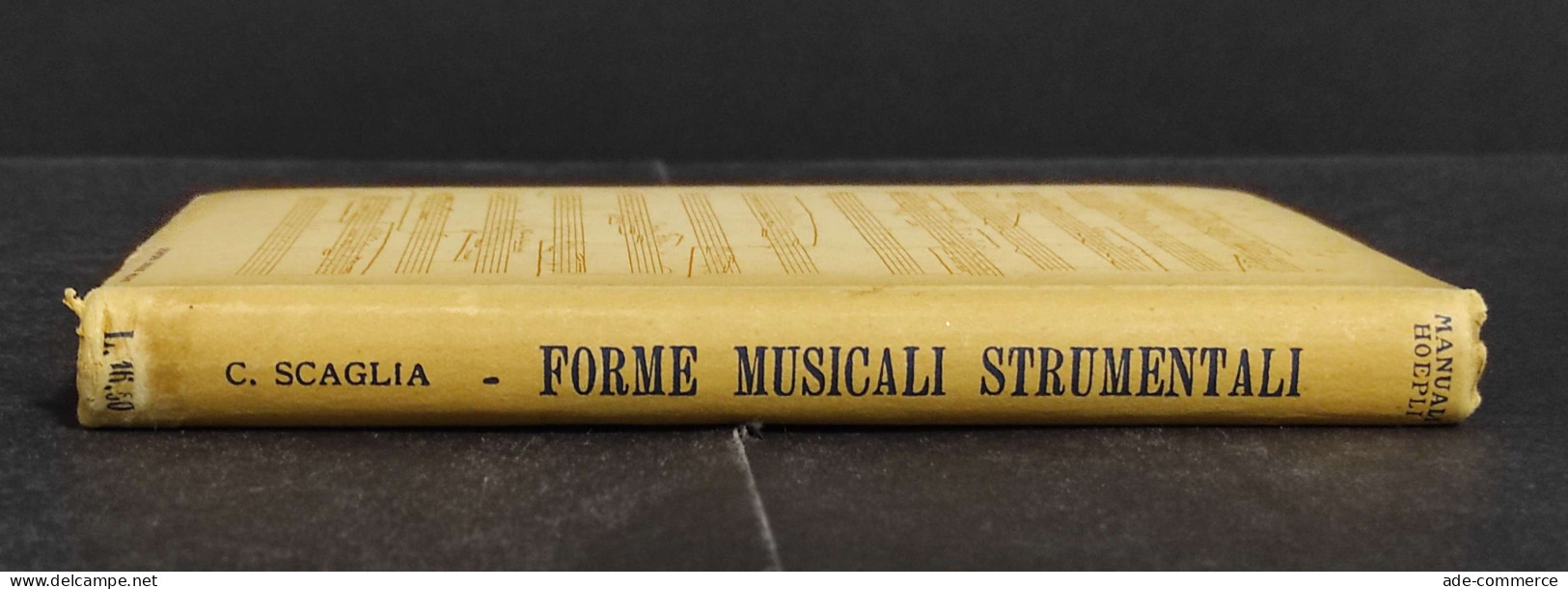 Guida Allo Studio Forme Musicali Strumentali - Scaglia - Ed. Hoepli - 1930 - Manuali Per Collezionisti