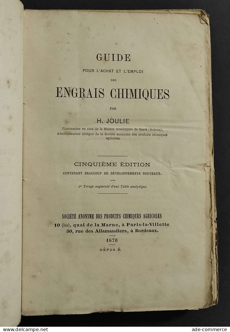 Guide Pour L'Achat Et L'Emploi Des Engrais Chimiques - H. Joulie - 1876 - Libri Antichi