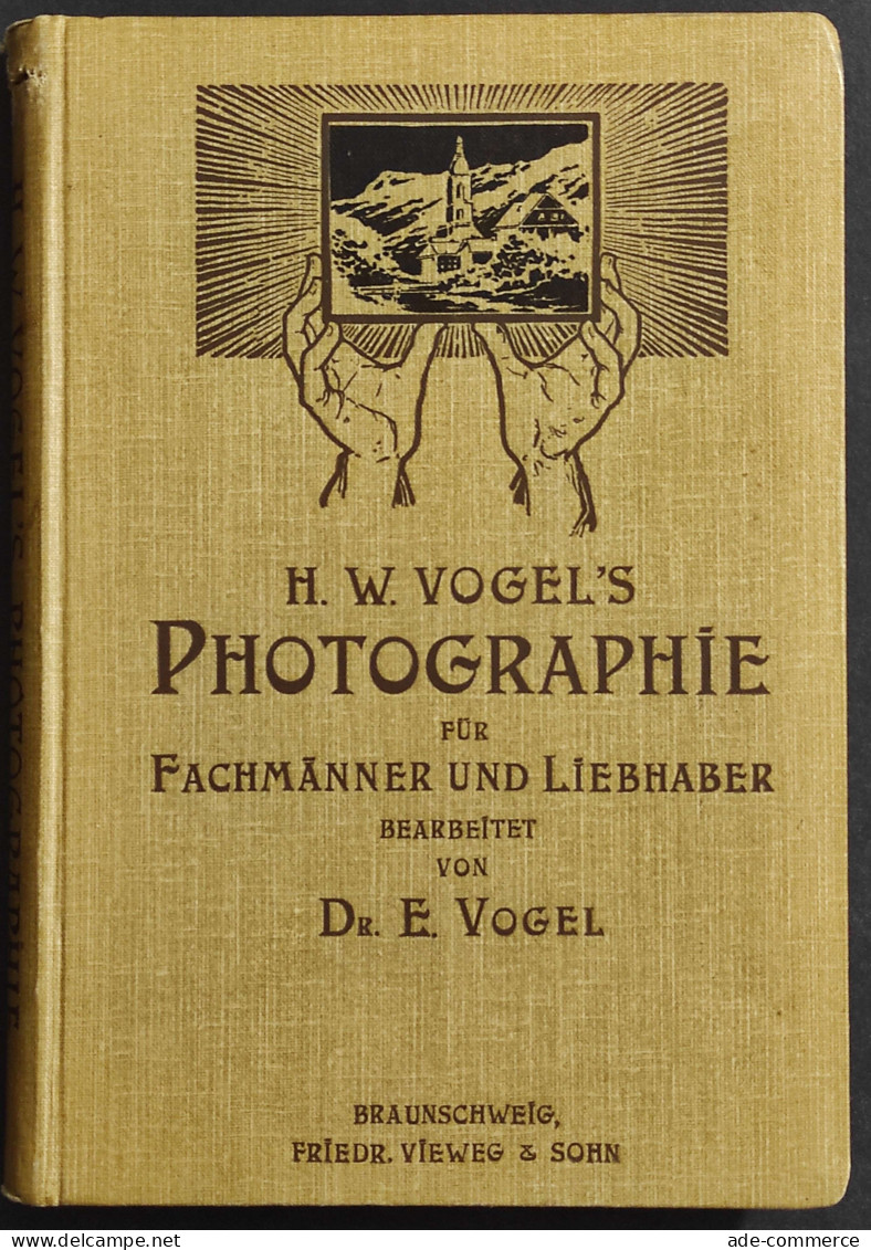 Photographie Fachmanner Liebhaber - Vogel's - Ed. Braunschweig - 1900 - Foto