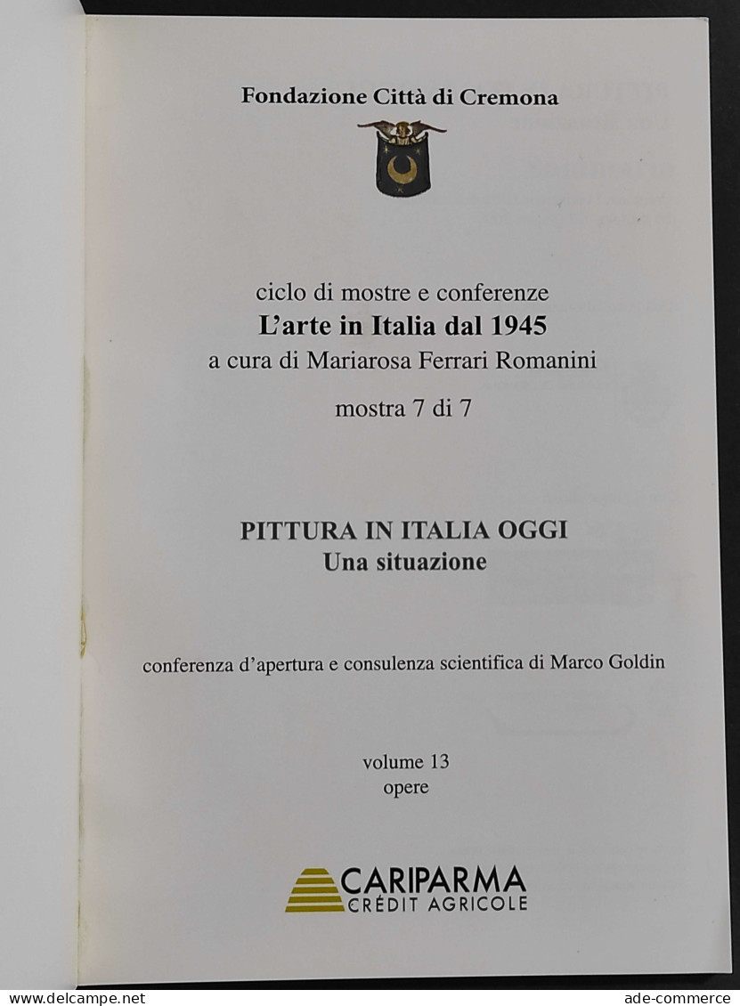 L'Arte In Italia Dal 1945 - Ciclo Mostre E Conferenze - 7 Mostre - Arts, Antiquity