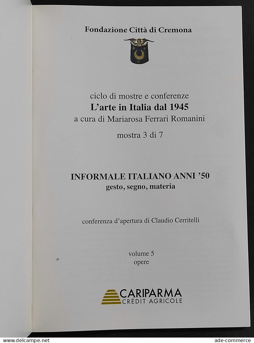 L'Arte in Italia dal 1945 - Ciclo Mostre e Conferenze - 7 Mostre