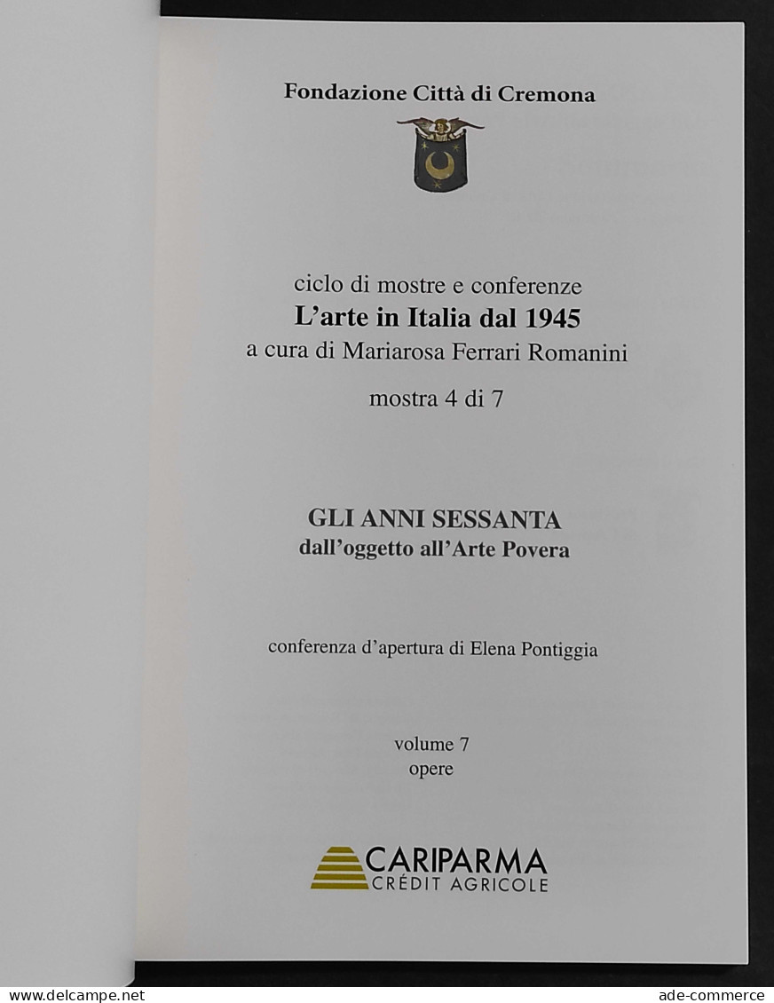 L'Arte in Italia dal 1945 - Ciclo Mostre e Conferenze - 7 Mostre