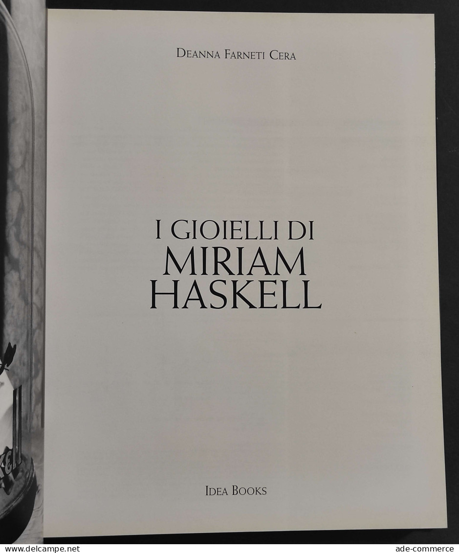 I Gioielli Di Miriam Haskell - D. F. Cera - Ed. Idea Books - 1997 - Autres & Non Classés