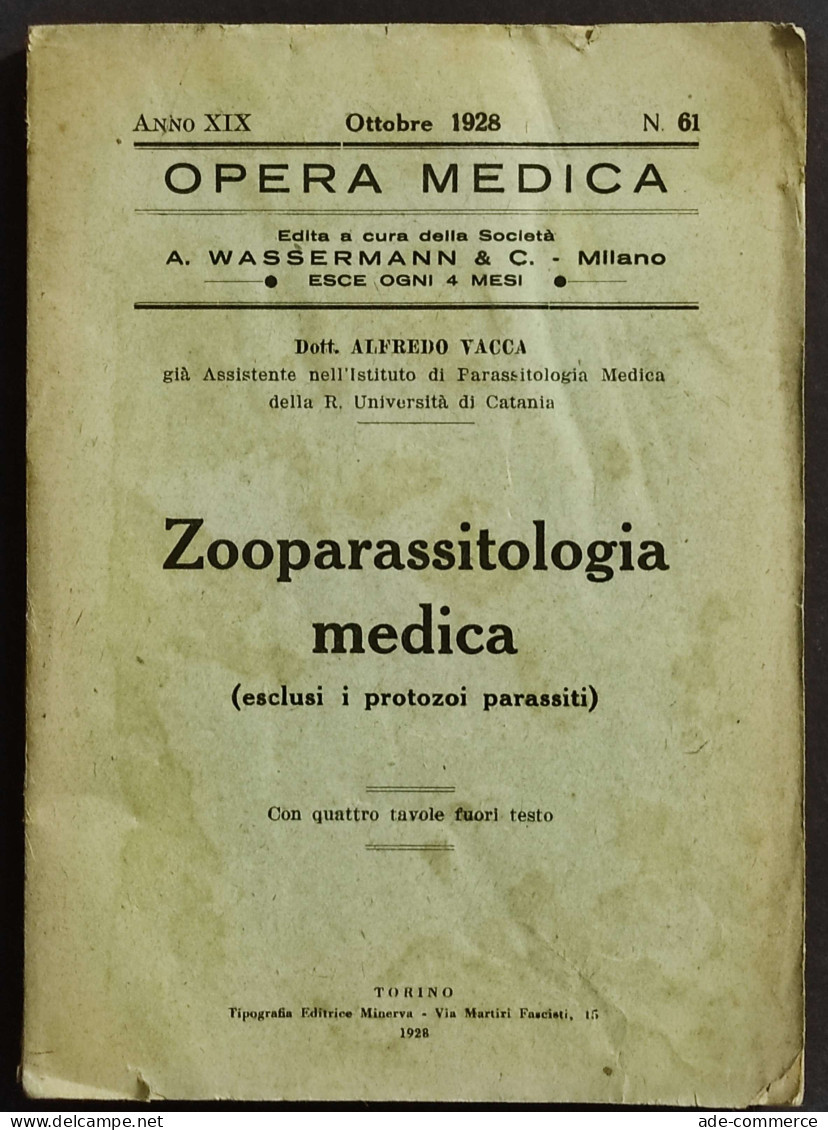 Zooparassitologia Medica - A. Vacca - Ed. Minerva - 1928 - Médecine, Psychologie