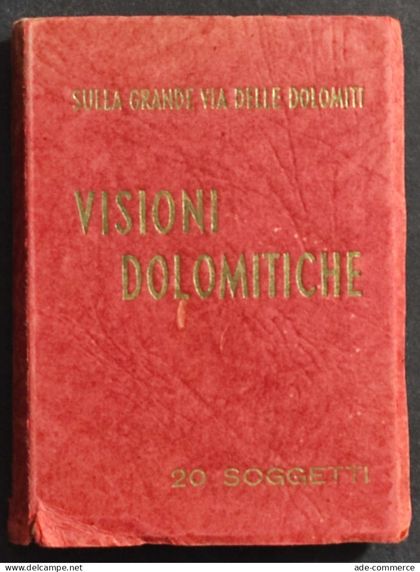 Sulla Grande Via Delle Dolomiti - Visioni Dolomitiche - 20 Soggetti - Fotografie