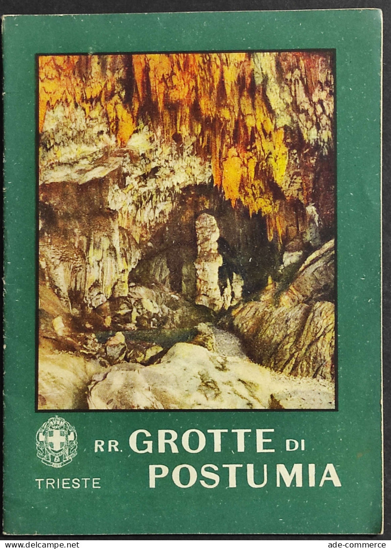 RR Grotte Di Postumia - Trieste - Off. Ist. Italiano Arti Grafiche - Toerisme, Reizen