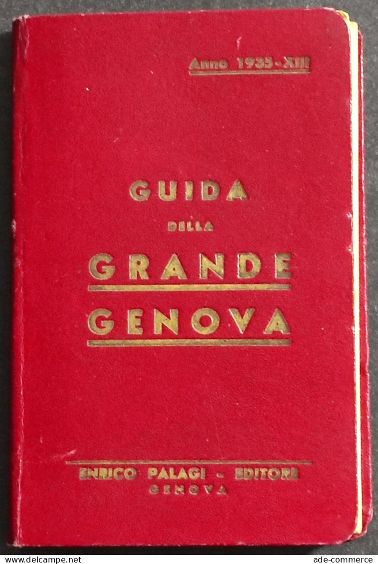 Guida Della Grande Genova -  Ed. Palagi - 1935 - Toerisme, Reizen