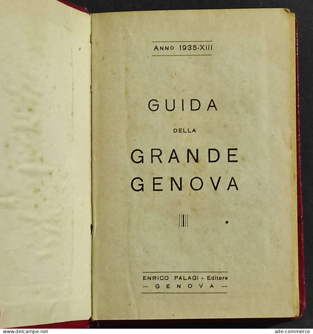 Guida Della Grande Genova -  Ed. Palagi - 1935 - Turismo, Viajes