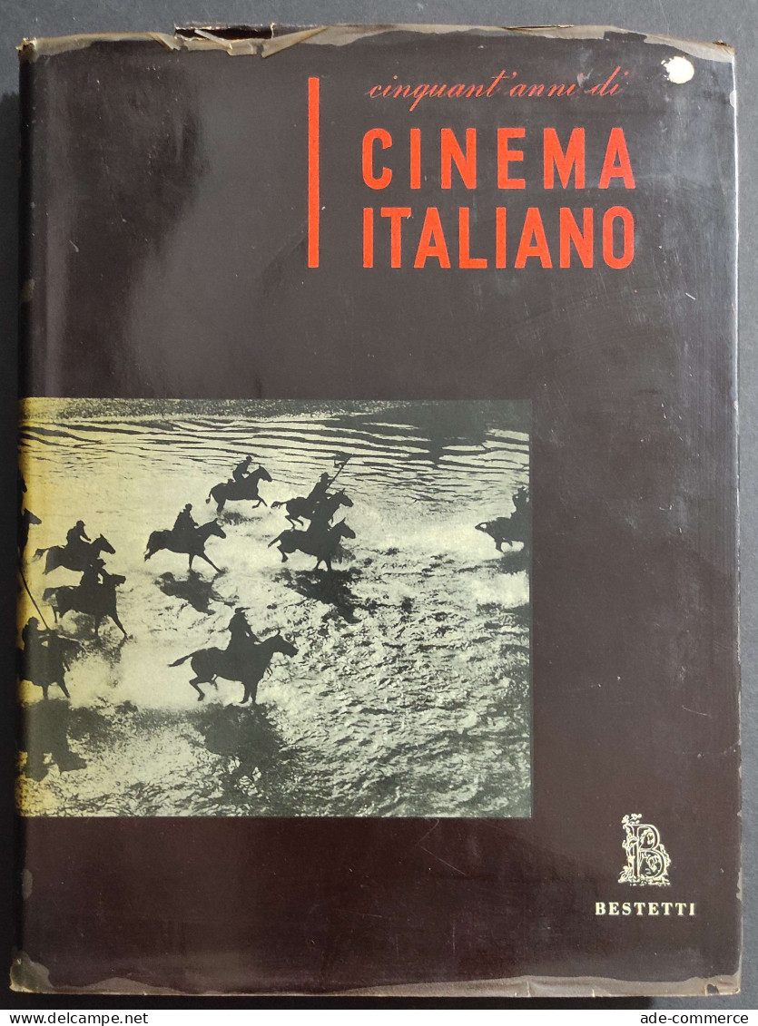 Cinquant'anni Di Cinema Italiano - Ed. Bestetti - 1954 - Film En Muziek