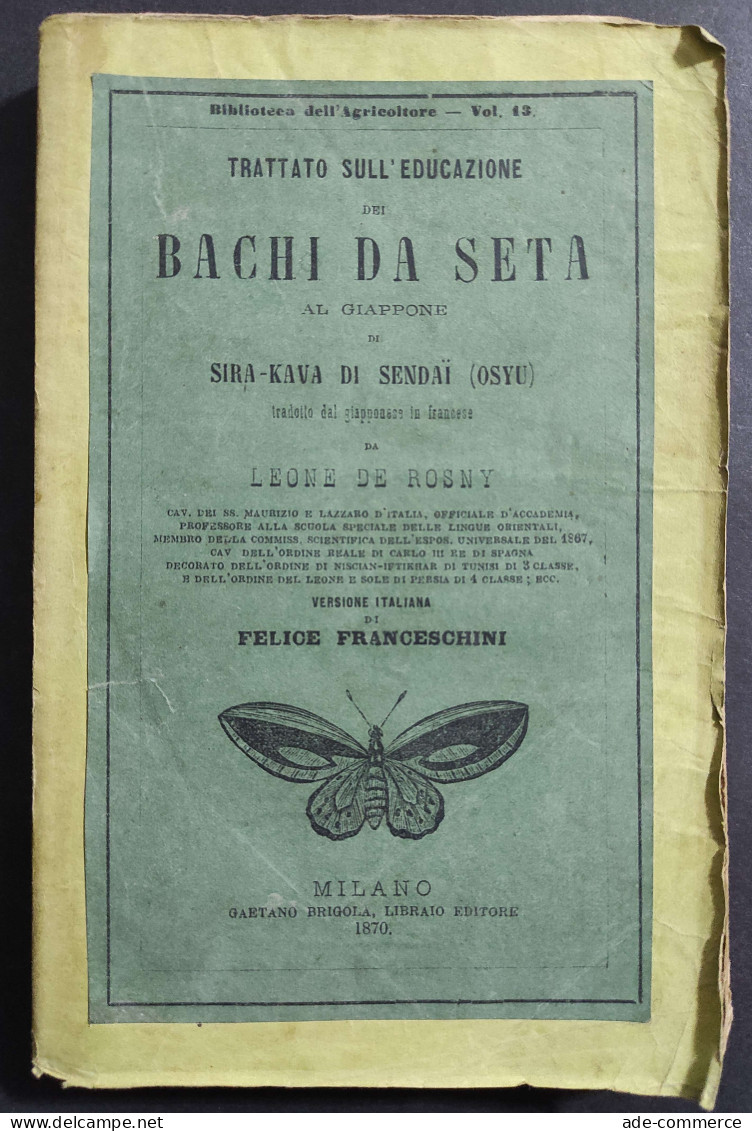 Trattato Educazione Bachi Da Seta Al Giappone - Senday - Ed. Brigola - 1870 - Animaux De Compagnie