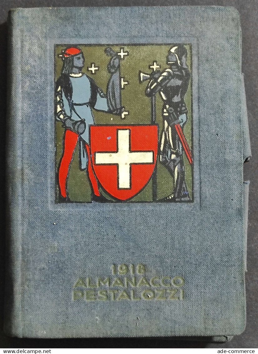 Almanacco Pestalozzi - Anno 1918 - Ed. Kaiser - Manuali Per Collezionisti