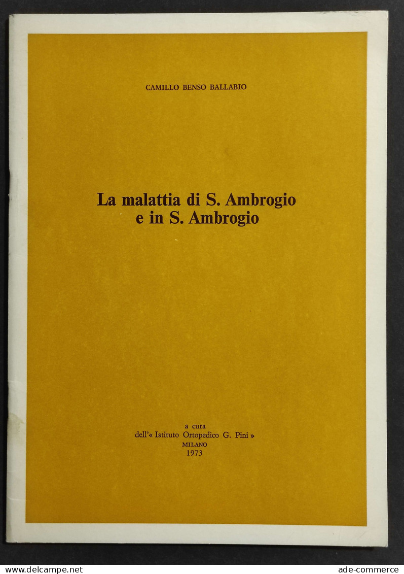 La Malattia Di S. Ambrogio E In S. Ambrogio - C. B. Ballabio - 1973 - Médecine, Psychologie