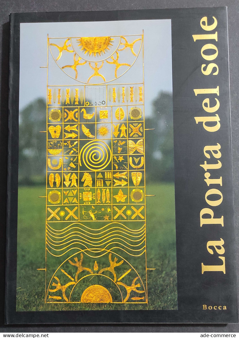 La Porta Del Sole Di Nico De Sanctis - G. Polvani - Ed. Bocca - 1994 - Kunst, Antiquitäten