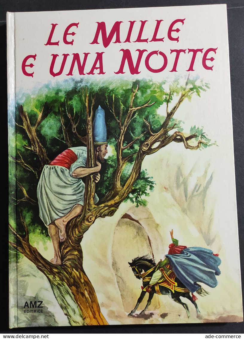 Le Mille E Una Notte - Ill. Gizeta - ED. AMZ - 1968 - Enfants
