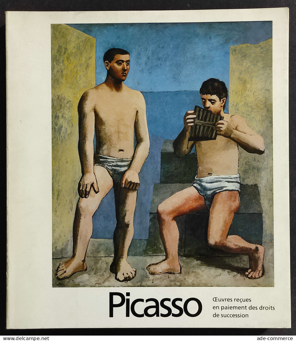 Picasso - Oeuvres Recues En Paiement Des Droits De Succession - 1979 - Arts, Antiquity