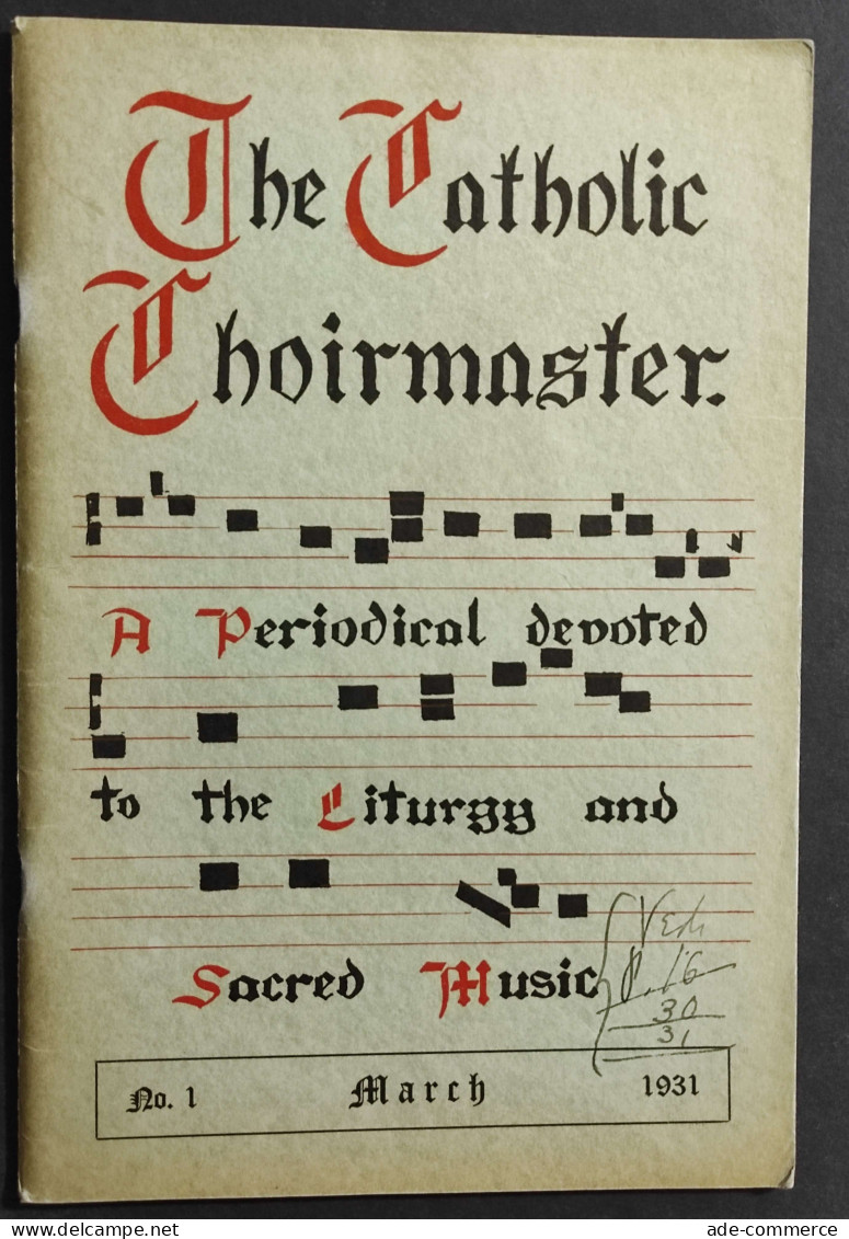 The Catholic Choirmanster - N.1 March 1931 - Artcraft Printing Company - Cinema & Music