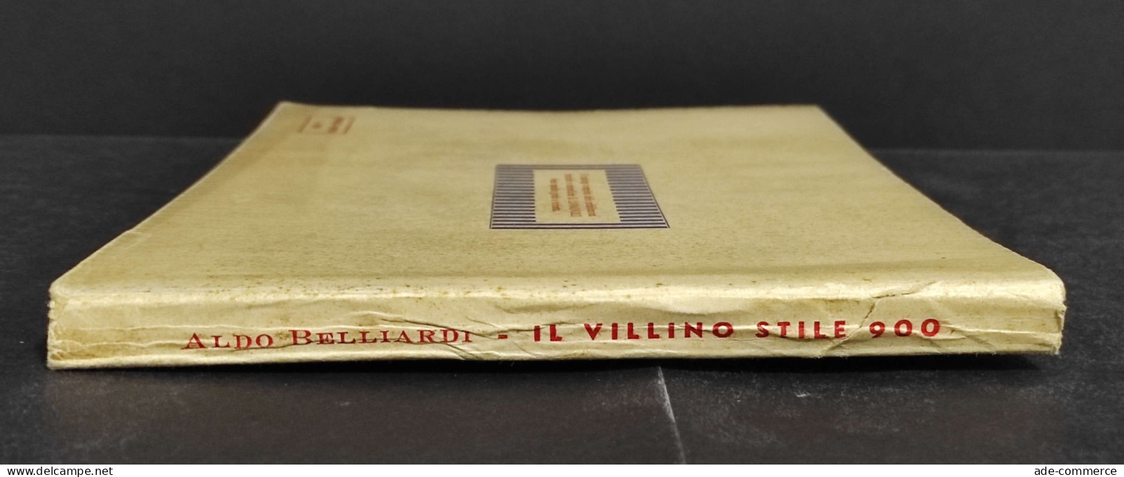Il Villino Stile 900 - A. Belliardi - Ed. G. Lavagnolo - Raccolta Progetti - Kunst, Antiquitäten
