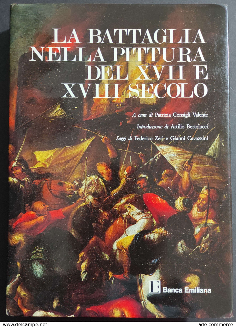 La Battaglia Nella Pittura Del XVII E XVIII Secolo - P. C. Valente - 1986 - Arte, Antigüedades