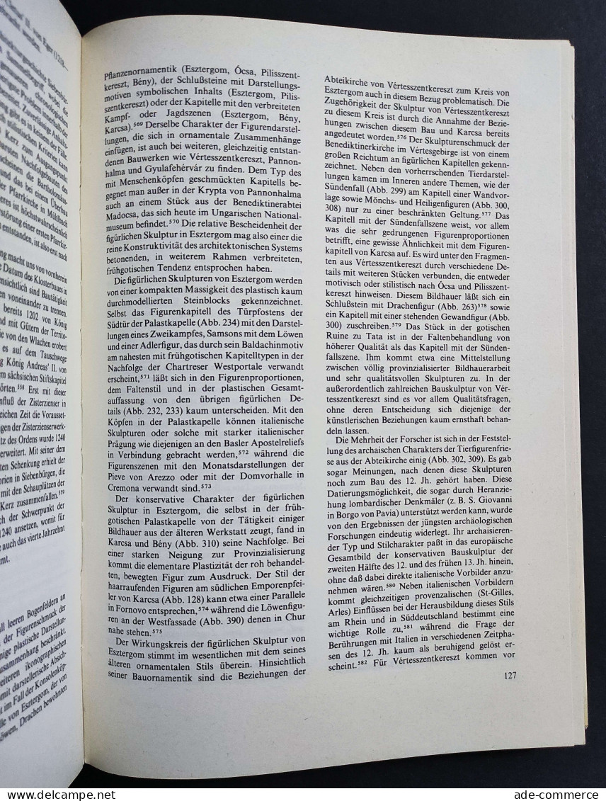 Die Anfange Der Gotik In Ungarn - E. Marosi - Ed. Akademiai Kiadò - 1984 - Kunst, Antiquitäten