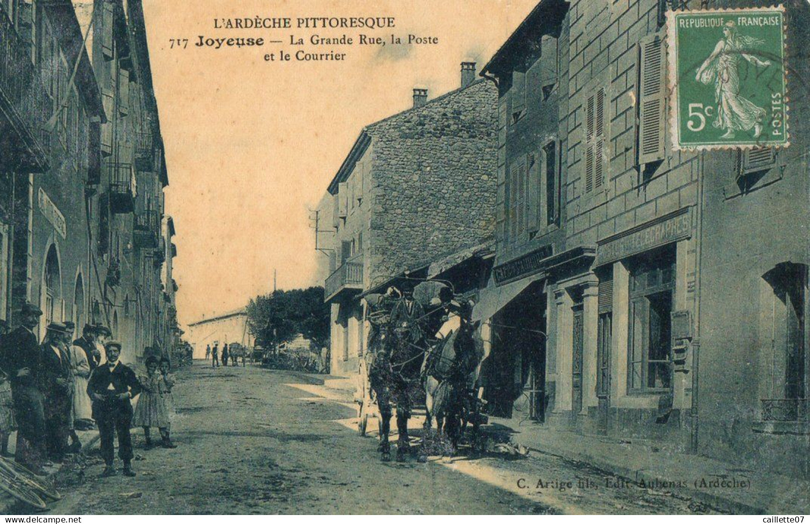 CPA  JOYEUSE LA GRANDE RUE LA POSTE ET LE COURRIER - Joyeuse