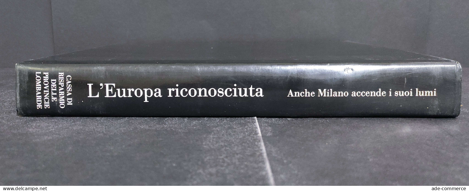 L'Europa Riconosciuta - Anche Milano Accende I Suoi Lumi - Ed. Motta - 1987 - Kunst, Antiquitäten