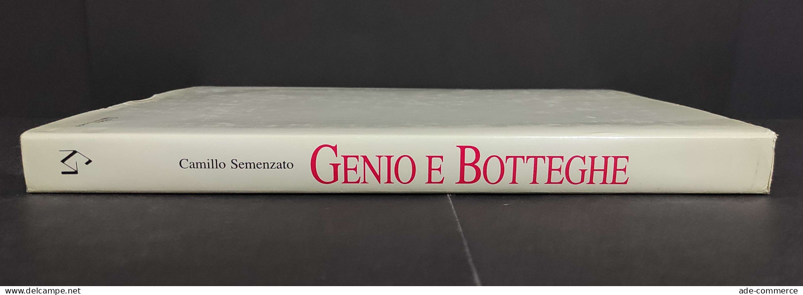 Genio E Botteghe - L'Arte Nell'Europa Tra Medio Evo Ed Età Moderna - Ed. Mondadori - 1992 - Arte, Antigüedades