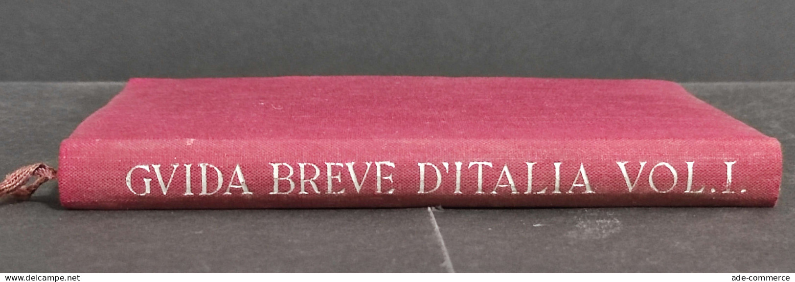 Italia Settentrionale - Guida Breve Vol.I - TCI - 1937 - Toursim & Travels