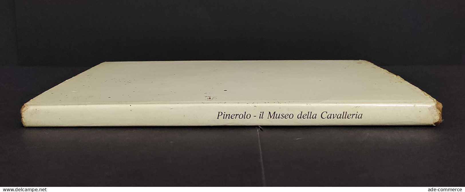 Pinerolo Il Museo Della Cavalleria - M. C. Giordano - 1974 - Arte, Antigüedades