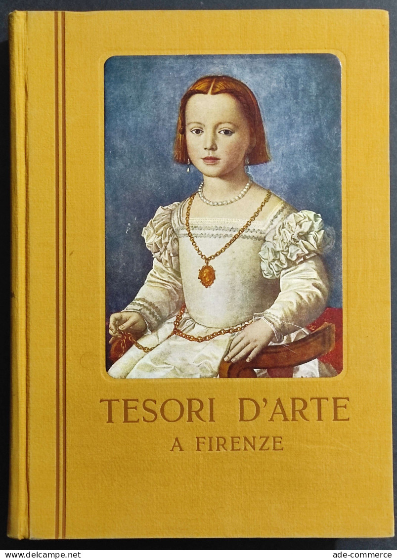 Tesori D'Arte A Firenze - E. Cecchi - Ed. Del Turco - 1953 - Arts, Antiquités