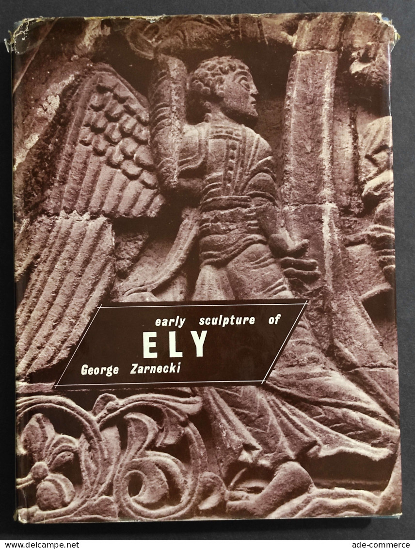 The Early Sculpture Of Ely Cathedral - G. Zarnecky - 1958 - Arte, Antigüedades