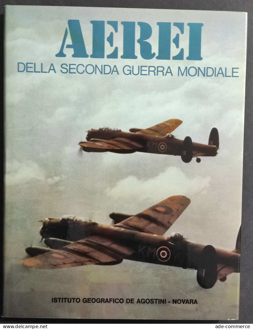 Aerei Della Seconda Guerra Mondiale - C. Chant - Ed. De Agostini - 1977 - Moteurs