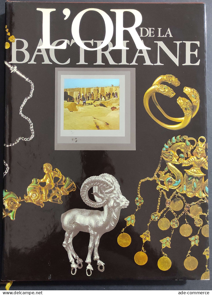 L'Or De La Bactriane - Ed. D'Art Aurora - 1985 - Kunst, Antiquitäten