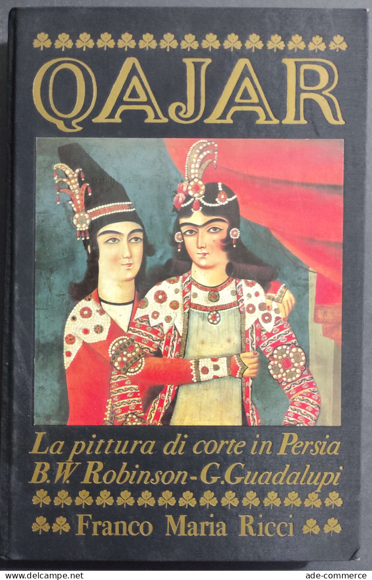 Qajar - La Pittura Di Corte In Persia - Franco Maria Ricci - 1982 - Kunst, Antiquitäten