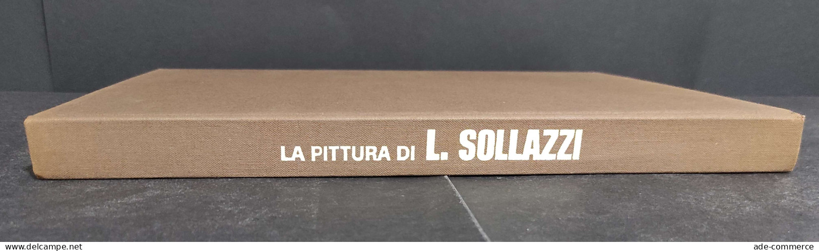 La Pittura Di L. Sollazzi - G. Barbieri - Ed. La Cittadella - Arte, Antigüedades