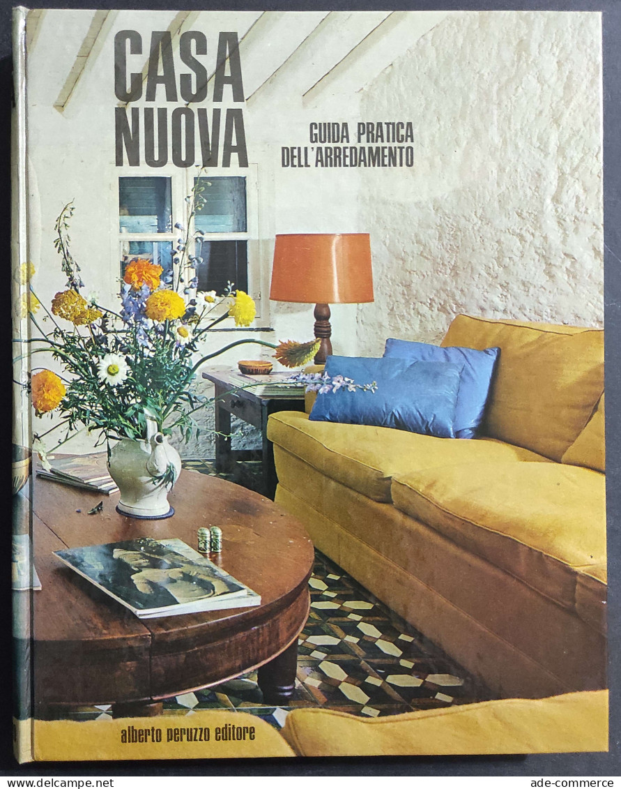 Casa Nuova - Guida Pratica Dell'Arredamento - Ed. Peruzzo - - Arte, Antigüedades