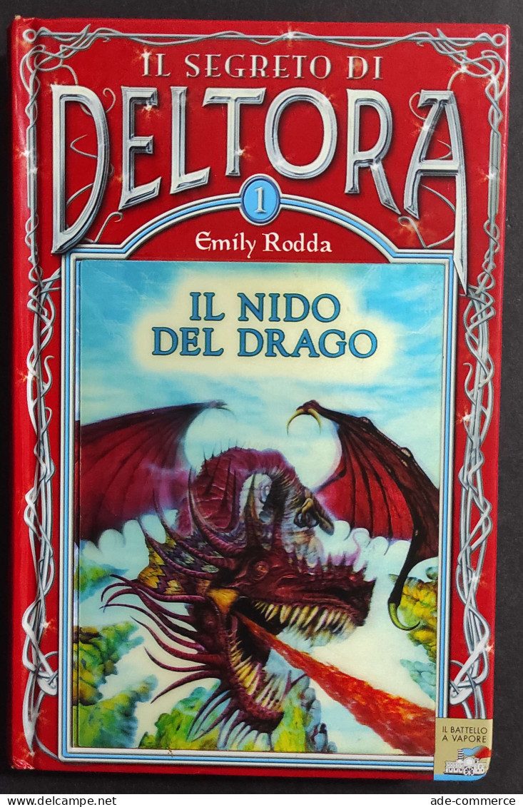 Il Segreto Di Deltora 1 - Nido Del Drago - E. Rodda - Ed. Piemme Junior - 2005 - Enfants