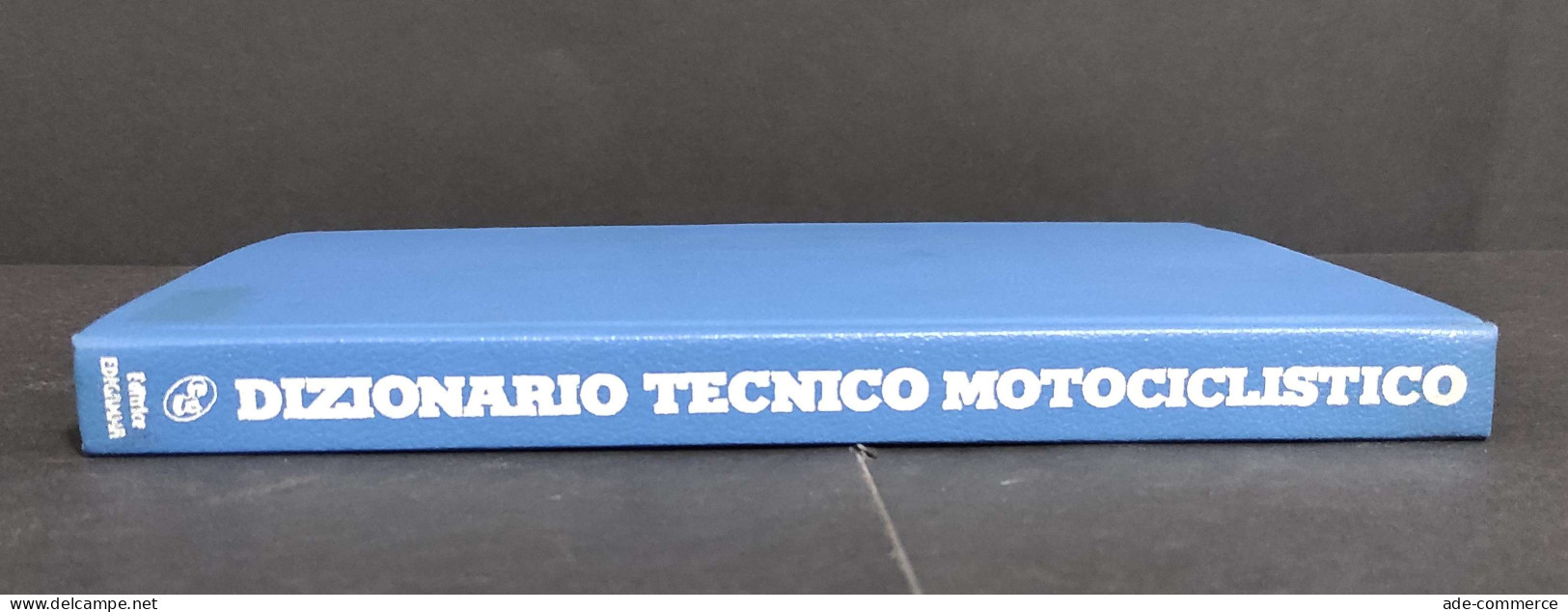 Dizionario Tecnico Motociclistico - Suppl. La Moto - Ed. Edigamma - Motori