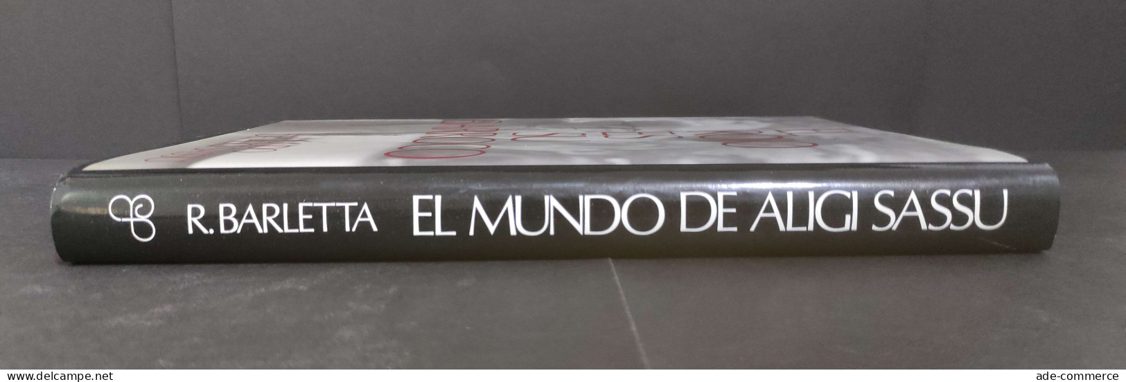 El Mundo De Aligi Sassu - R. Barletta - Ed. Poligrafa - 1985 - Arts, Antiquity