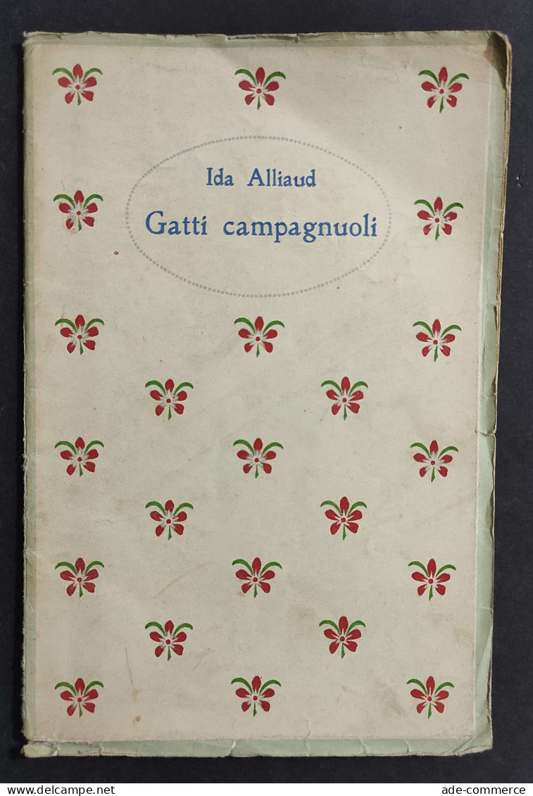 Gatti Campagnoli - I. Alliaud - Serie Fiorellini - Ed. Paravia - 1928 - Kinder