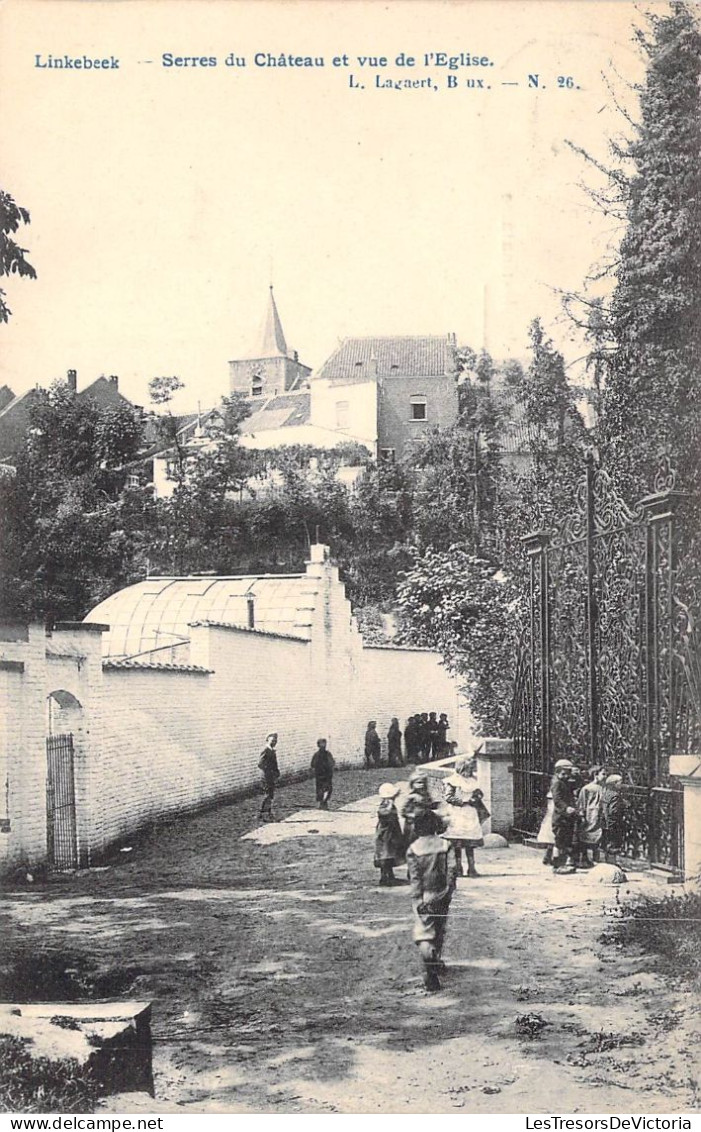 Belgique - Linkebeek - Serres Du Château Et Vue De L'église - L. Lagaert - Animé - Clocher  - Carte Postale Ancienne - Linkebeek